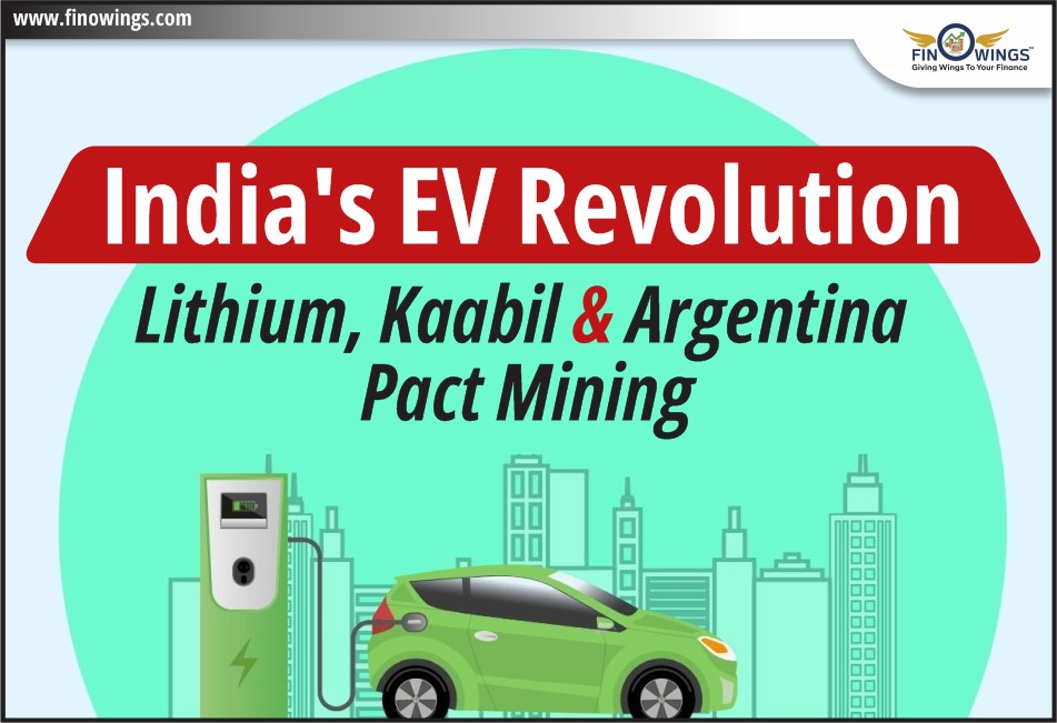 Significance of Lithium in EV Market, Kaabil & Argentina Pact